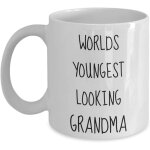 Tasse de grand - m�re la plus jeune du monde ? anniversaire de retraite cadeaux amusants pour grand - ...