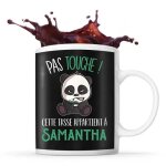 Tasse samantha pas touche panda mug prénom cadeau anniversaire humour Tasse samantha pas touche panda mug prénom cadeau anniversaire humour