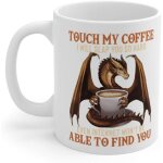 Touch my coffee, i beat you so hard, dragon coffee lover tasse drle tasse a caf tasse alphabet anglais ...