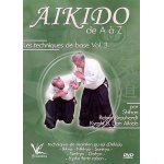 Aikido de a a z - les techniques de base vol. 3