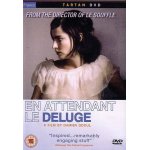 En attendant le deluge