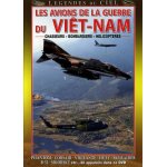 Les avions de la guerre du viet - nam