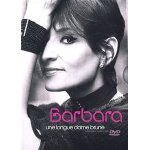 Barbara - une longue dame brune