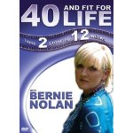Bernie nolan - 40 and fit for life