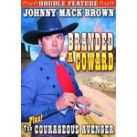 Brown, johnny mack double feature: branded a coward (1935) / courageous avenger