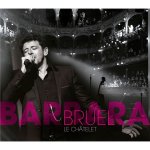 Bruel : chante barbara au ch�telet
