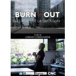 Burn out : les voies de la guérison Burn out : les voies de la guérison