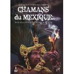 Chamans du mexique : trois documentaires de marie arnaud