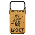 Coque pour iphone 17 pro max bois silicone j'peux pas j'ai basket etui humour humoristique nba basketball ...