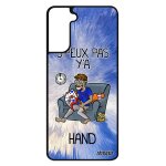 Coque de protection s21 + plus silicone j'peux pas y'a hand bleu supporter caoutchouc tpu drole comique ...