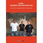 Cuba - g�n�ration reggaeton