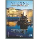 A la decouverte de vienne - des racines et des ailes