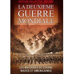 La deuxi�me guerre mondiale - edition collector