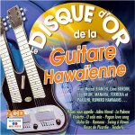 Le disque d'or de la guitare hawanne (2 cd)