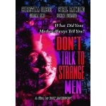 Don t talk to strange men Don t talk to strange men