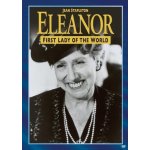 Eleanor, first lady of the world Eleanor, first lady of the world