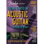 Fender presents: getting started on acoustic guitar - - a guide for beginners Fender presents: getting started on acoustic guitar - - a guide for beginners