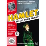 Hamlet - this is your family Hamlet - this is your family