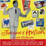 Jacques h�lian : les ann�es trianon (1957 - 1958)