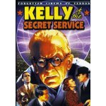 Kelly of the secret service [digital video disc] black & white