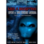 Lies & deception ufos & the secret agenda