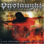 Live polish assault 2007 - onslaught