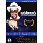 Mark hummel's harmonica party: amplified blues harp from chicago to the west coast Mark hummel's harmonica party: amplified blues harp from chicago to the west coast