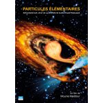 Particules elémentaires Particules elémentaires