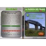 Passion des trains no 15 resurrection des rails annes 1945 - 1950