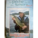 La pêche au fil des saisons - volume 1 La pêche au fil des saisons - volume 1