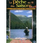 La p�che au fil des saisons - volume 5