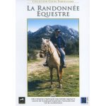 La randonnée equestre La randonnée equestre