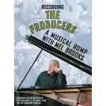 Recording the producers: a musical romp with mel brooks