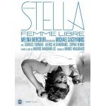 Stella, femme libre Stella, femme libre