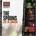 The spoons - live in concert The spoons - live in concert