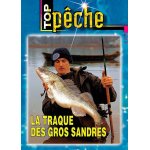 Top p�che - la traque des gros sandres