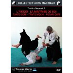 Toshiro suga - vol. 6 - l'a�kido - la ma�trise de soi - tanto dori - tanto mochi - futari dori