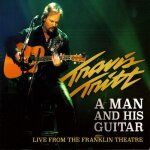 Travis tritt - a man and his guitar (live from the franklin theatre) [digital video disc] amaray case ...