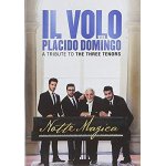 Il volo with placido domingo - notte magica : a tribute to the three tenors Il volo with placido domingo - notte magica : a tribute to the three tenors