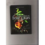 Voyage autour du foie gras de laurent buchemeyer edition rougi