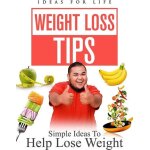 Weight loss tips: simple ideas to help lose weight [digital video disc]