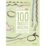 100 bracelets bresiliens