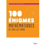 100 enigmes math�matiques de tous les jours