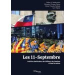 Les 11 - septembre - celui des am�ricains, des chiliens, des catalans et tous les autres