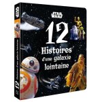 12 histoires d'une galaxie lointaine - star wars