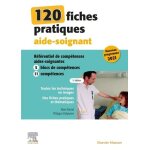 120 fiches pratiques aide - soignant - rfrentiel de comptences aides - soigantes 2021