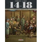 14 - 18 intégrale 2 tomes 6 a 10 - tome 6, la photo (août 1916) - tome 7, le diable rouge (avril 1917) ... 14 - 18 intégrale 2 tomes 6 a 10 - tome 6, la photo (août 1916) - tome 7, le diable rouge (avril 1917) ...