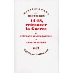14 - 18, retrouver la guerre