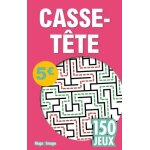 150 jeux casse tête 150 jeux casse tête
