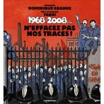 1968 - 2008 - n'effacez pas nos traces ! (1 cd audio)